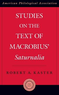 Produktbild: Studies on the Text of Macrobius' Saturnalia
