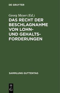 Produktbild: Das Recht der Beschlagnahme von Lohn- und Gehaltsforderungen