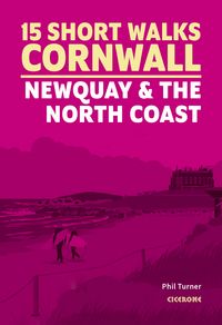 Produktbild: 15 Short Walks in Cornwall - Newquay and the North Coast