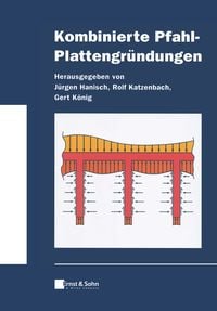 Produktbild: Kombinierte Pfahl-Plattengr&uuml;ndungen