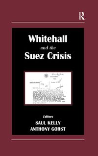 Produktbild: Whitehall and the Suez Crisis