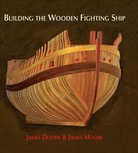 Produktbild: Building the Wooden Fighting Ship