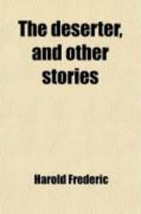 Produktbild: The Deserter, and Other Stories