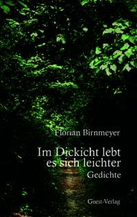 Produktbild: Im Dickicht lebt es sich leichter