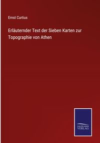 Produktbild: Erl&auml;uternder Text der Sieben Karten zur Topographie von Athen