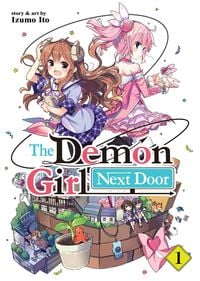 Produktbild: The Demon Girl Next Door Vol. 1