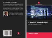 Produktbild: O M&eacute;todo de Investigar