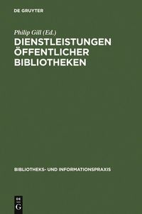Produktbild: Dienstleistungen &Ouml;ffentlicher Bibliotheken