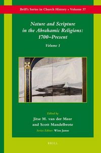 Produktbild: Nature and Scripture in the Abrahamic Religions: 1700-Present
