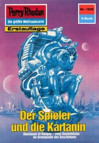 Produktbild: Perry Rhodan 1606: Der Spieler und die Kartanin