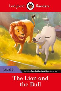 Produktbild: Ladybird Readers Level 3 - The Lion and the Bull (ELT Graded Reader)