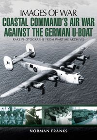Produktbild: Franks, N: Coastal Command's Air War Against the German U-Bo
