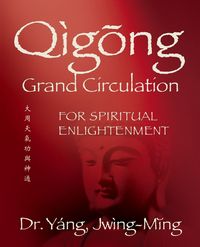 Produktbild: Qigong Grand Circulation For Spiritual Enlightenment