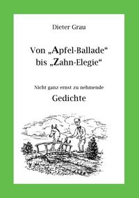 Produktbild: Von Apfel-Ballade bis Zahn-Elegie