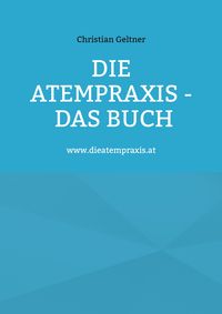 Produktbild: Die Atempraxis - Das Buch