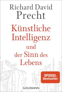 Produktbild: K&uuml;nstliche Intelligenz und der Sinn des Lebens