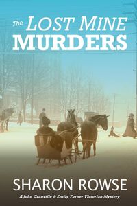 Produktbild: The Lost Mine Murders (John Granville & Emily Turner Historical Mystery Series, #2)