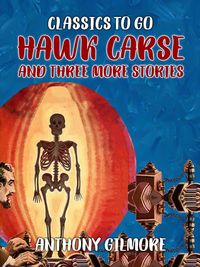 Produktbild: Hawk Carse and Three More Stories