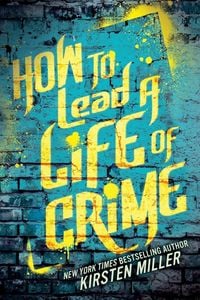 Produktbild: How to Lead a Life of Crime