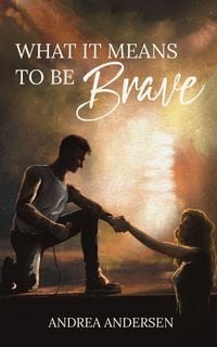 Produktbild: What It Means To Be Brave
