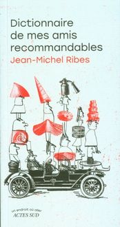 Produktbild: Dictionnaire de mes amis recommandables