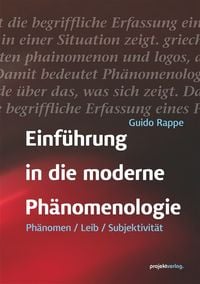 Bild vom Artikel Einführung in die moderne Phänomenologie vom Autor Guido Rappe