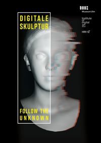 Produktbild: Digitale Skulptur &ndash; Follow the Unknown