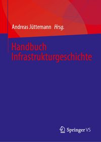 Produktbild: Handbuch Infrastrukturgeschichte
