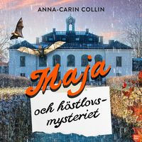 Produktbild: Maja och h&ouml;stlovsmysteriet