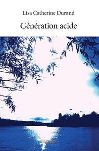 Produktbild: G&eacute;n&eacute;ration acide