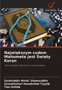 Produktbild: Najwi&iquest;kszym cudem Mahometa jest &iquest;wi&iquest;ty Koran