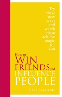 Bild vom Artikel How to Win Friends and Influence People vom Autor Dale Carnegie