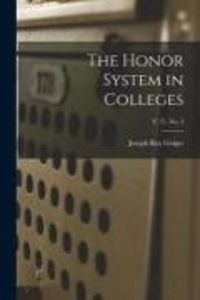 Produktbild: The Honor System in Colleges; v. 31, no. 4
