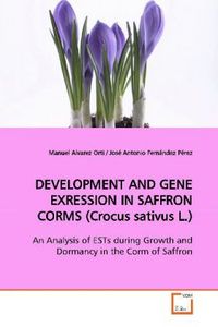 Produktbild: Alvarez Orti, M: Development and Gene Exression in Saffron C