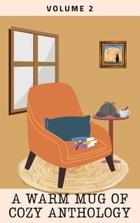 Produktbild: A Warm Mug of Cozy Anthology: Volume 2