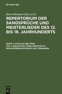 Produktbild: Katalog der T&ouml;ne: Bd. 2,1 Einleitung, T&ouml;ne, Register zu Melodie&uuml;berlieferung und Tonnamen; Bd. 2,2 Register zu den Tonschemata