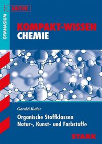 Bild vom Artikel Kompakt-Wissen Abitur Chemie/Kohlenwasserstoffe vom Autor Gerald Kiefer
