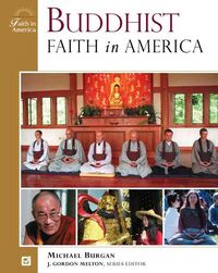 Produktbild: Burgan, M:  Buddhist Faith in America