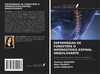 Produktbild: Enfermedad De Foresters O Hiperostosis Espinal Anquilosante