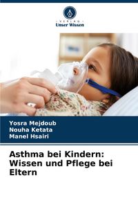 Produktbild: Asthma bei Kindern: Wissen und Pflege bei Eltern