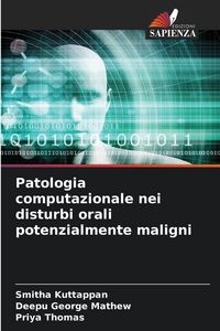 Produktbild: Patologia computazionale nei disturbi orali potenzialmente maligni