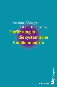 Bild vom Artikel Einführung in die systemische Familienmedizin vom Autor Susanne Altmeyer