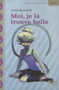 Produktbild: Moi, je la trouve belle
