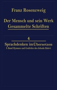 Produktbild: Der Mensch und Sein Werk 1.Band Jehuda Halevi F&uuml;nfundneunzig Hymnen und Gedichte Deutsch und Hebr&auml;isch