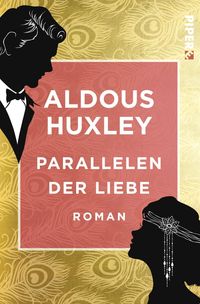 Bild vom Artikel Parallelen der Liebe vom Autor Aldous Huxley
