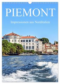 Produktbild: Piemont - Impressionen aus Norditalien (Wandkalender 2026 DIN A3 hoch), CALVENDO Monatskalender