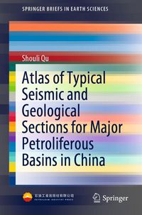 Produktbild: Atlas of Typical Seismic and Geological Sections for Major Petroliferous Basins in China