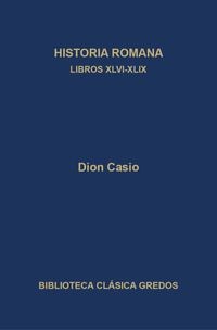 Produktbild: Historia romana. Libros XLVI-XLIX