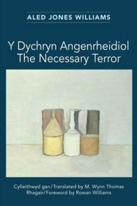 Produktbild: Y Dychryn Angenrheidiol / The Necessary Terror