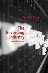 Produktbild: The Music Business and Recording Industry